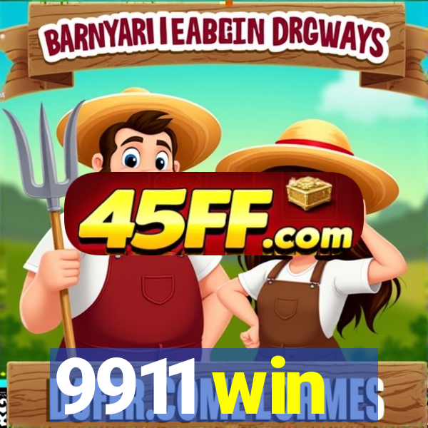 9911 win